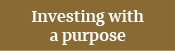 Investing with a purpose.png